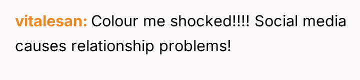 vitalesan Colour me shocked!!!! Social media causes relationship problems!