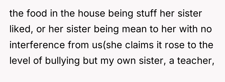 the food in the house being stuff her sister liked,...
