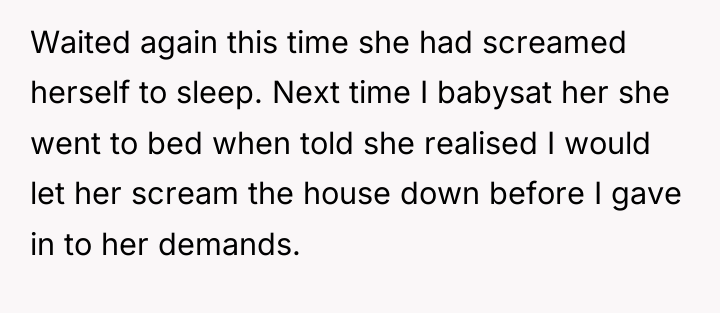 Waited again this time she had screamed herself to sleep....