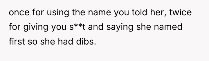 once for using the name you told her, twice for...
