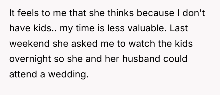 It feels to me that she thinks because I don't...