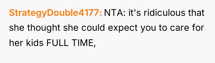 StrategyDouble4177 NTA: it's ridiculous that she thought she could expect...