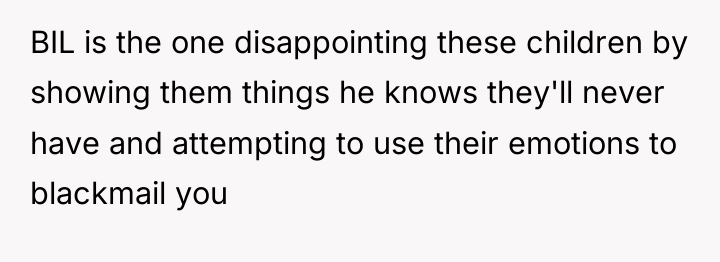 BIL is the one disappointing these children by showing them...