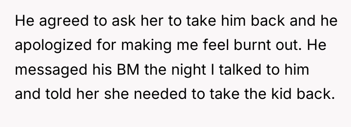 He agreed to ask her to take him back and...
