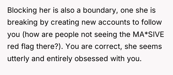 Blocking her is also a boundary, one she is breaking...