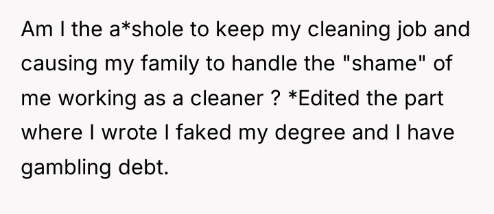 Am I the a*shole to keep my cleaning job and...