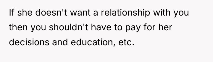 If she doesn't want a relationship with you then you...