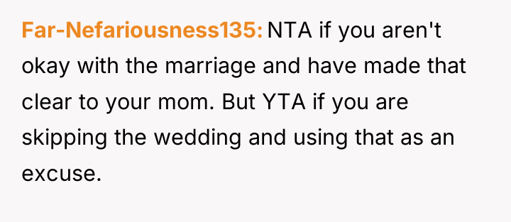 Far-Nefariousness135 NTA if you aren't okay with the marriage and...