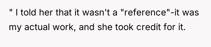 " I told her that it wasn't a "reference"-it was...