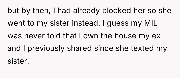 but by then, I had already blocked her so she...