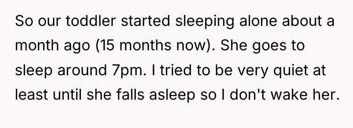 So our toddler started sleeping alone about a month ago...