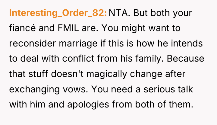 Interesting_Order_82 NTA. But both your fiancé and FMIL are. You...