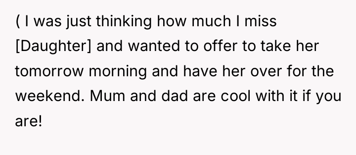 ( I was just thinking how much I miss [Daughter]...