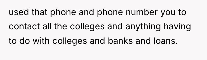 used that phone and phone number you to contact all...