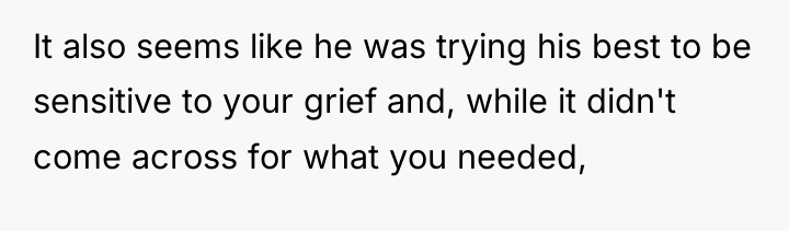 It also seems like he was trying his best to...