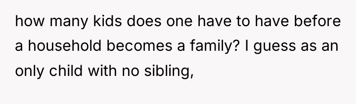 how many kids does one have to have before a...