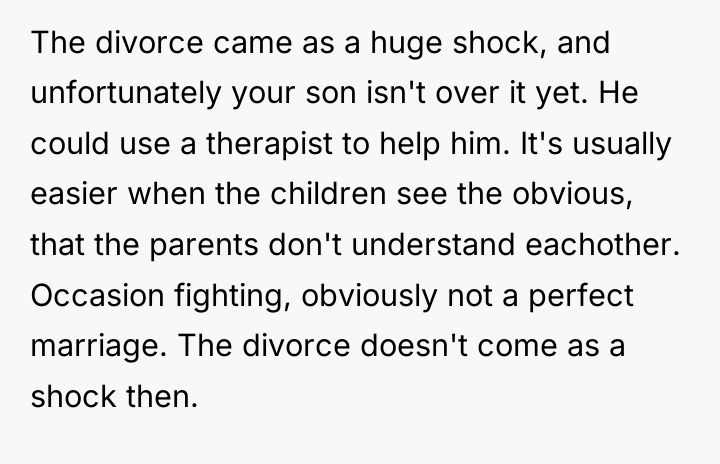 The divorce came as a huge shock, and unfortunately your...