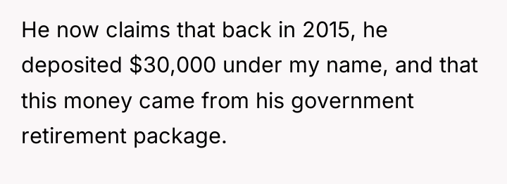 He now claims that back in 2015, he deposited $30,000...