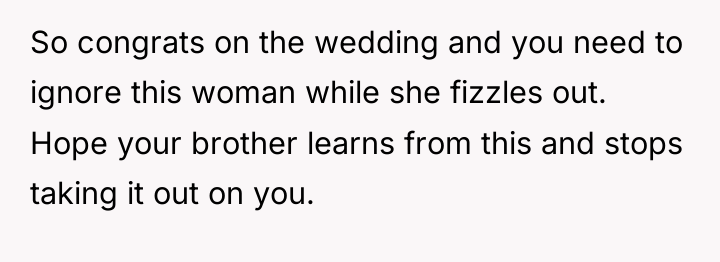 So congrats on the wedding and you need to ignore...