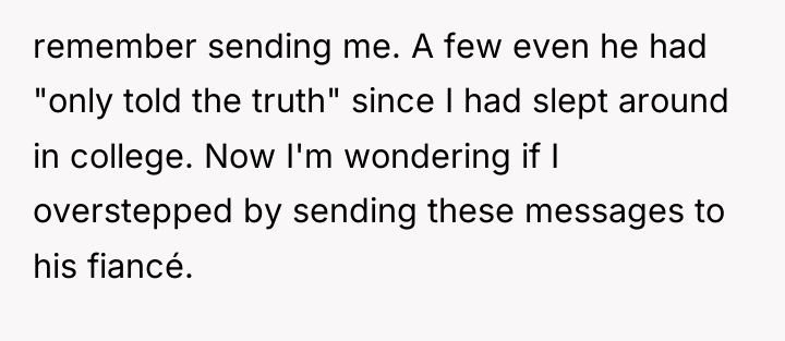 remember sending me. A few even he had "only told...