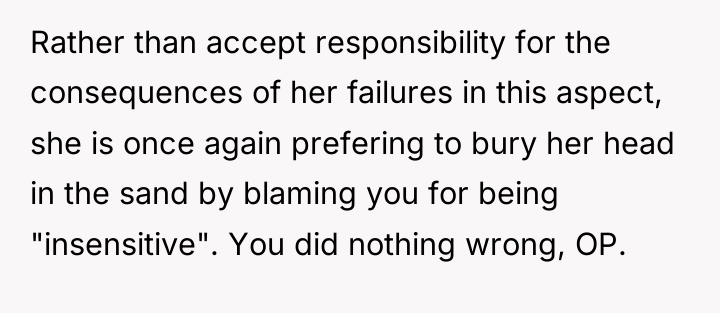 Rather than accept responsibility for the consequences of her failures...