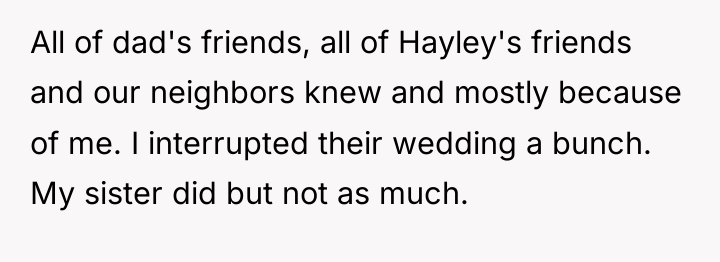 All of dad's friends, all of Hayley's friends and our...