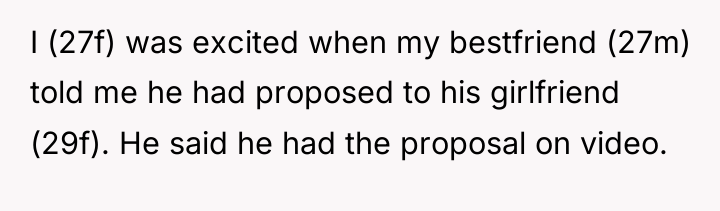 I (27f) was excited when my bestfriend (27m) told me...