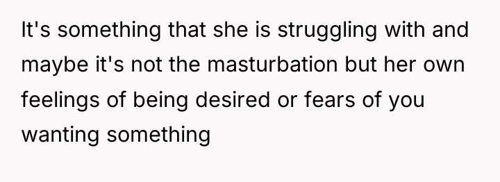 It's something that she is struggling with and maybe it's...