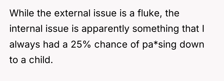 While the external issue is a fluke, the internal issue...