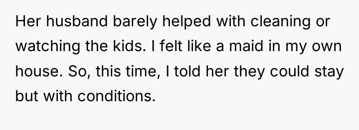 Her husband barely helped with cleaning or watching the kids....