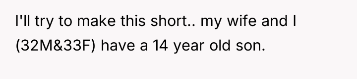 I'll try to make this short.. my wife and I...
