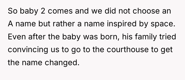 So baby 2 comes and we did not choose an...