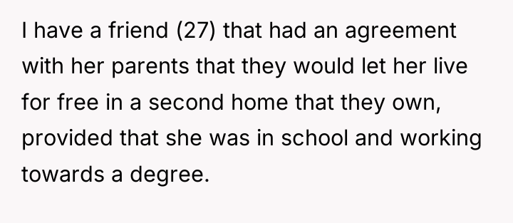 I have a friend (27) that had an agreement with...