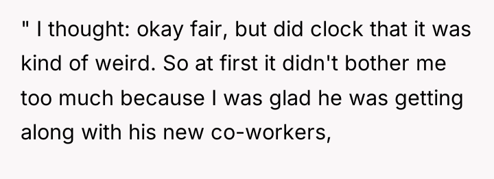 " I thought: okay fair, but did clock that it...