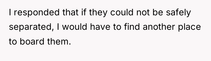 I responded that if they could not be safely separated,...