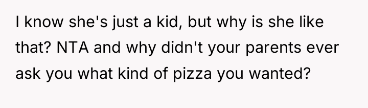 I know she's just a kid, but why is she...