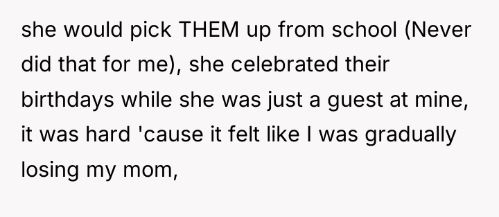 she would pick THEM up from school (Never did that...