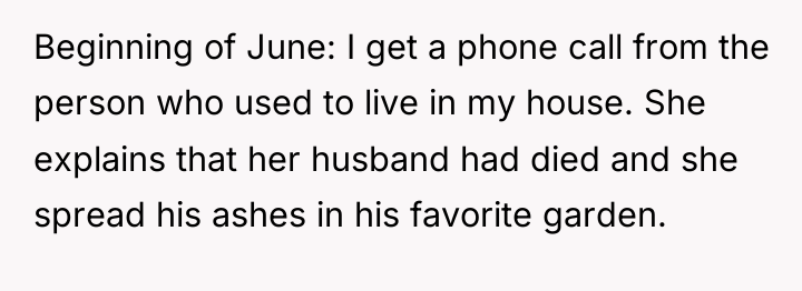 Beginning of June: I get a phone call from the...