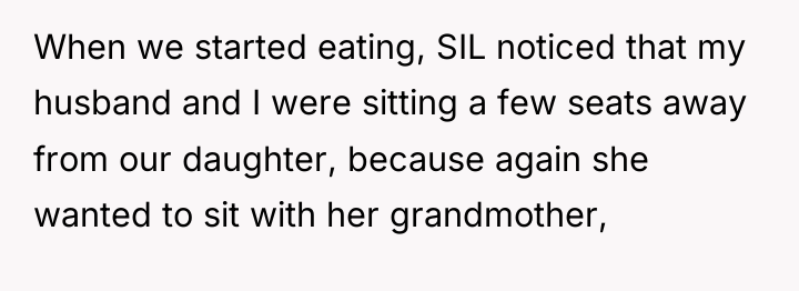 When we started eating, SIL noticed that my husband and...