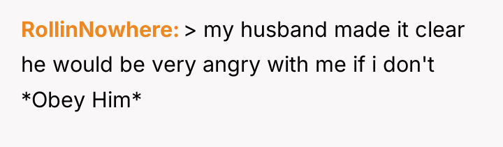 RollinNowhere > my husband made it clear he would be...