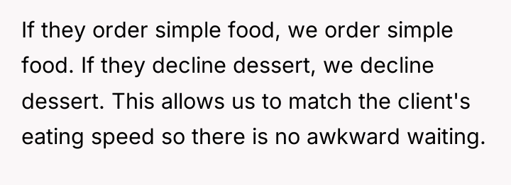 If they order simple food, we order simple food. If...