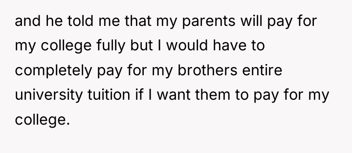 and he told me that my parents will pay for...