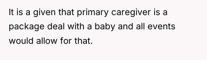 It is a given that primary caregiver is a package...