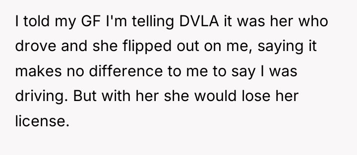 I told my GF I'm telling DVLA it was her...
