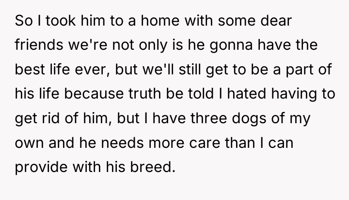 So I took him to a home with some dear...