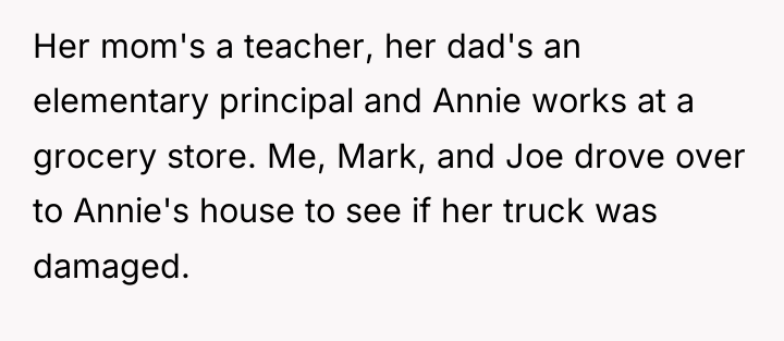 Her mom's a teacher, her dad's an elementary principal and...
