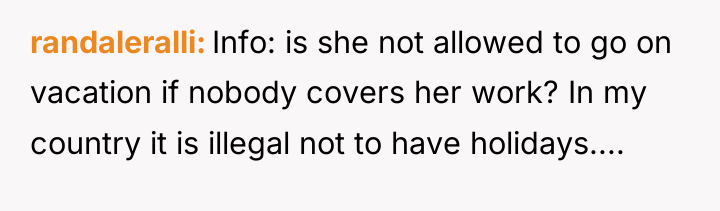 randaleralli Info: is she not allowed to go on vacation...
