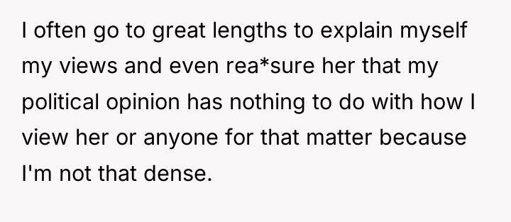I often go to great lengths to explain myself my...