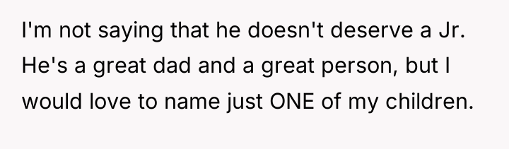 I'm not saying that he doesn't deserve a Jr. He's...