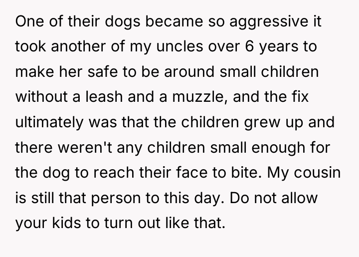 One of their dogs became so aggressive it took another...